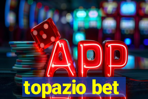 topazio bet